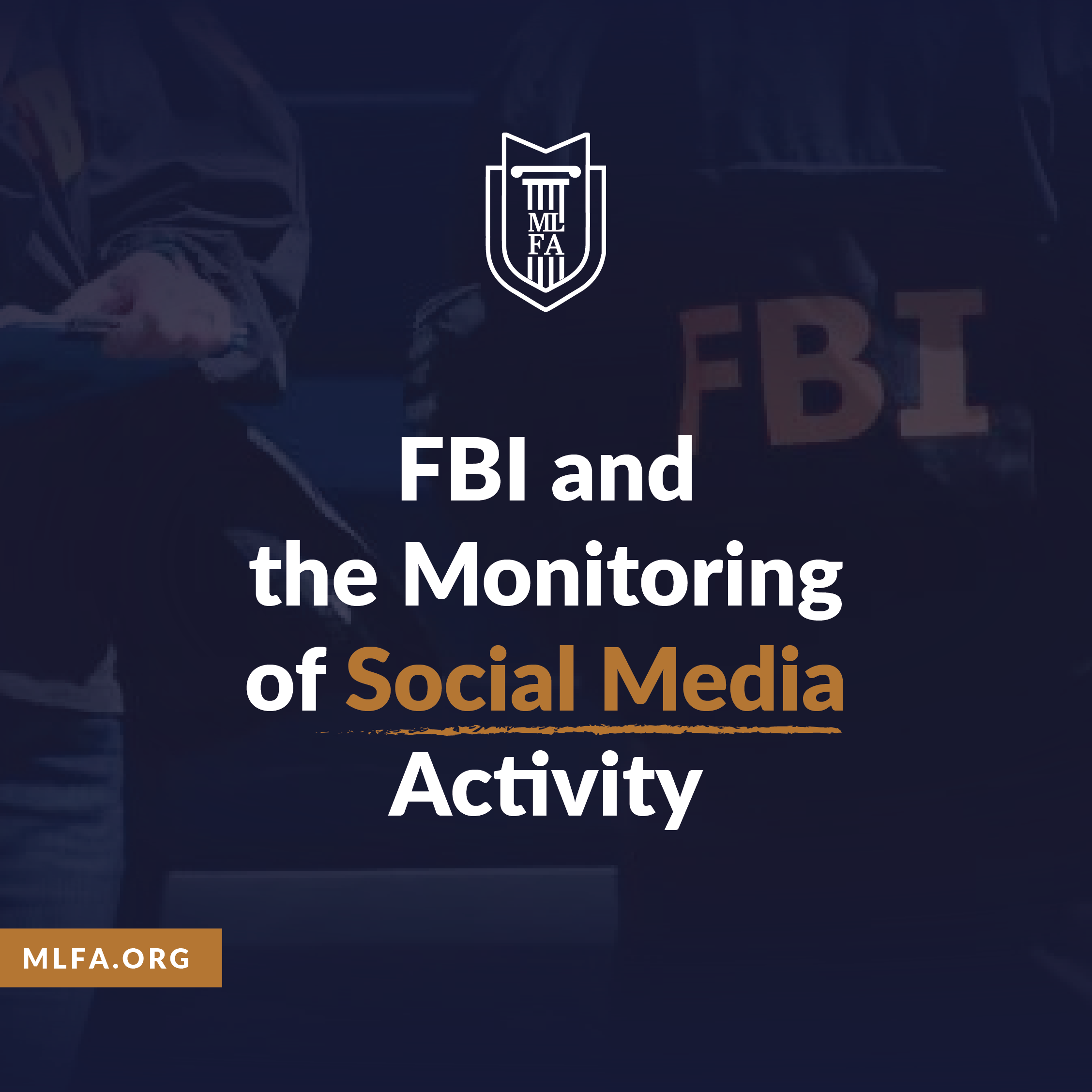FBI and the Monitoring of Social Media Activity
